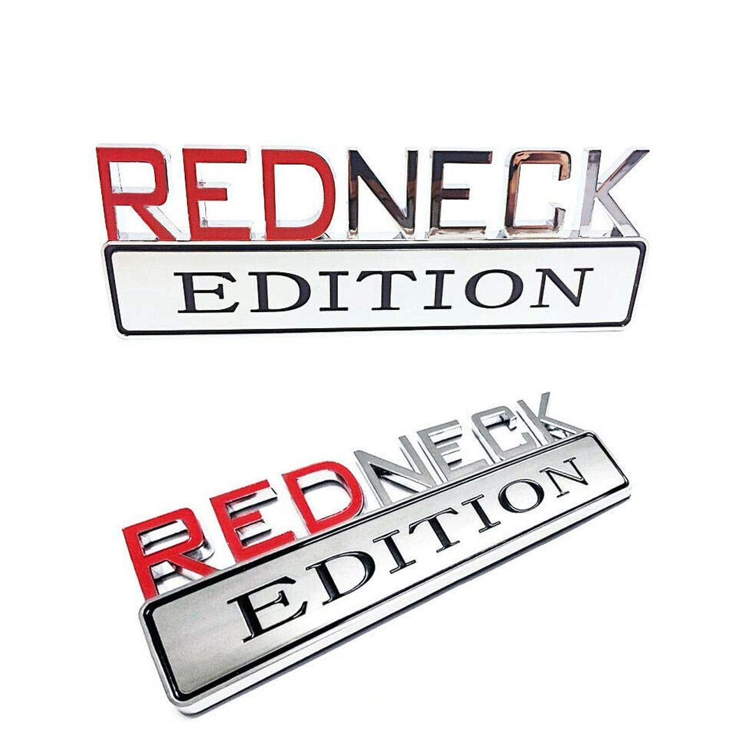 BIG 6.9'' “RedNeck Edition” Car Badge