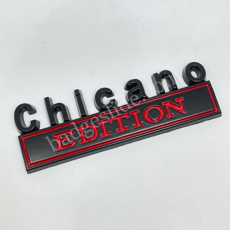 Chicano EDITION Car Badge Metal Emblem