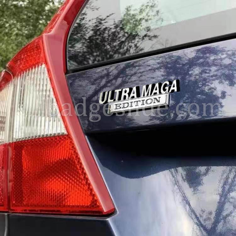 ULTRA MAGA EDITION Car Emblem Metal Badge
