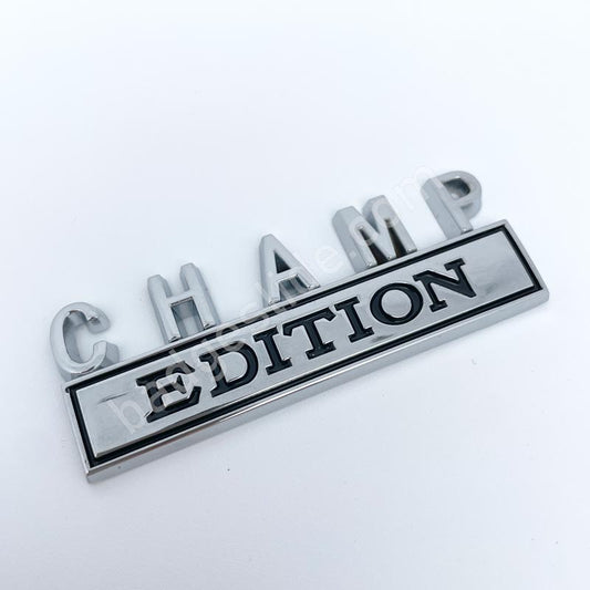 CHAMP EDITION Car Badge Metal Emblem