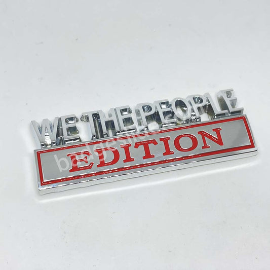 The Original WE THE PEOPLE Edition Emblem Fender Badge