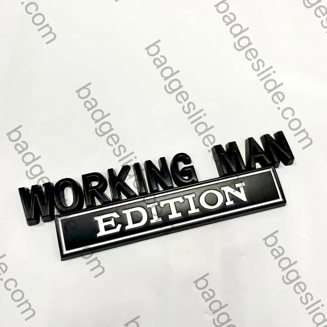 WORKING MAN Edition Metal Emblem Car Badge