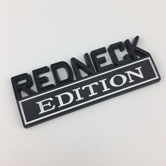 “RedNeck Edition” Car Badge